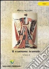Il costume teatrale. E-book. Formato PDF ebook di Pietro Seddio