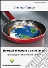 Sicurezza alimentare e salute umana. Quali prospettive dai cambiamenti climatici?. E-book. Formato PDF ebook di Gianluca Tognon
