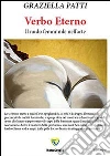 Verbo eterno. E-book. Formato PDF ebook di Graziella Patti