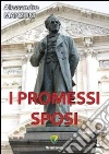 I promesi sposi. E-book. Formato PDF ebook di Alessandro Manzoni