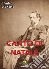 Canto di Natale. E-book. Formato PDF ebook di Charles Dickens