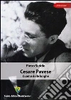 Cesare Pavese. L'uomo delle langhe. E-book. Formato PDF ebook