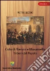 Cola di Rienzo e Masaniello. Tribuni del popolo. E-book. Formato PDF ebook di Pietro Seddio