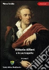 Vittorio Alfieri e le sue tragedie. E-book. Formato PDF ebook di Pietro Seddio