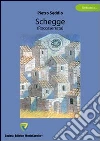 Schegge. Roccaserrata. E-book. Formato PDF ebook di Pietro Seddio