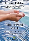 Le biografie di 100 poeti famosi per l'eternità. E-book. Formato PDF ebook