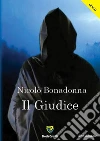 Il giudice. E-book. Formato PDF ebook di Nicolò Bonadonna