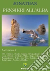 Pensieri all'alba. E-book. Formato PDF ebook di Jonathan