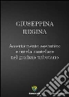 Accertamento esecutivo e tutela cautelare nel giudizio tributario. E-book. Formato PDF ebook di Giuseppina Regina