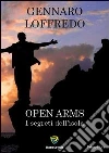 Open Arms. I segreti dell'isola. E-book. Formato PDF ebook di Gennaro Loffredo