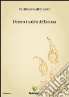 Dentro i solchi dell'anima. E-book. Formato PDF ebook di Valeriah Marigliano