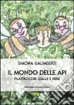 Il mondo delle api. Filastrocche gialle e nere. E-book. Formato PDF