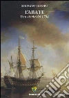 L' abate. Una storia del 1704. E-book. Formato PDF ebook di Maurizio Tessaro