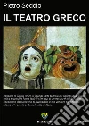 Il teatro greco. E-book. Formato PDF ebook di Pietro Seddio