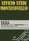 T.U.E.L. Testo unico delle leggi sull'ordinamento degli enti locali. E-book. Formato PDF ebook di Ufficio Studi Montecovello (cur.)