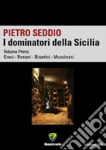 Greci-Romani-Bizantini-Musulmani. E-book. Formato PDF