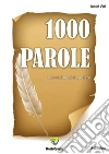 1.000 parole 2014. Racconti brevi da gustare. E-book. Formato PDF ebook
