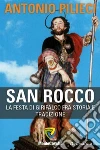 San Rocco. E-book. Formato PDF ebook di Antonio Pilieci