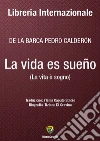 La vida es sueno (La vita è sogno). E-book. Formato PDF ebook di Pedro Calderón de la Barca