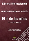 El sì de las niñas (Il sì delle ragazze). E-book. Formato PDF ebook di Leándro Fernández De Moratín