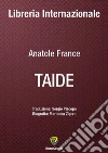 Taide. E-book. Formato PDF ebook di Anatole France