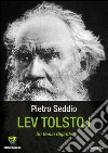 Lev Tolstoj. Un genio gigante. E-book. Formato PDF ebook di Pietro Seddio