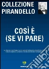 Così è (se vi pare). E-book. Formato PDF ebook di Luigi Pirandello