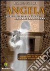 Angela. E-book. Formato PDF ebook di Roberto Ferrari