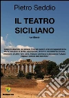 Il teatro siciliano. E-book. Formato PDF ebook