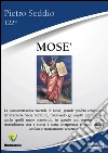 Mosè. E-book. Formato PDF ebook di Pietro Seddio