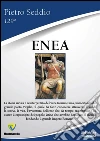 Enea. E-book. Formato PDF ebook di Pietro Seddio