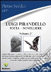 Luigi Pirandello. Poeta-novelliere. E-book. Formato PDF ebook di Pietro Seddio
