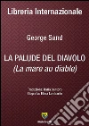 La palude del diavolo. (La mare au diable). E-book. Formato PDF ebook di George Sand