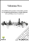 Eduardo Mendoza racconta Barcellona. La trasformazione dello spazio urbano nella tetralogia «picaresca». E-book. Formato PDF ebook di Valentina Nesi