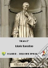 MACHIAVELLI - VOLUME 2°: ISTORIE FIORENTINE. E-book. Formato PDF ebook di Niccolò Machiavelli