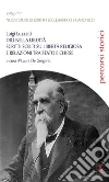 Dio nella libertà: Scritti scelti su libertà religiosa e relazioni tra Stato e Chiese Autore: Laura De Gregorio. E-book. Formato PDF ebook di Luigi Luzzatti