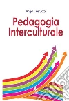 Pedagogia interculturale. E-book. Formato EPUB ebook di Angela Perucca