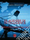 Le Agenzie di Intelligence – Secondo Volume Unione Europea e Balcani. E-book. Formato PDF ebook di Antonella Colonna Vilasi