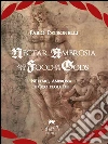 Nectar, Ambrosia And The Food Of The Gods - Nèttare, Ambrosia E Cibo Degli Dei. E-book. Formato Mobipocket ebook di Fabio Patronelli