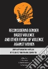 Reconsidering gender - based violence and other forms of violence against women. E-book. Formato PDF ebook