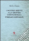 L'accesso diretto alla giustizia costituzionale: Itinerari Comparati. E-book. Formato PDF ebook di Fabio Ratto Trabucco