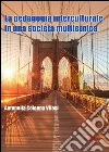 La pedagogia interculturale nella nuova società multietnica. E-book. Formato PDF ebook di Antonella Colonna Vilasi