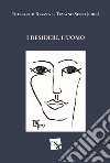 I desideri, l'uomo. E-book. Formato EPUB ebook