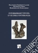 Intersoggettività e vie dell'ontologia. E-book. Formato EPUB