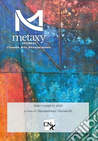 Metaxy journal. Anno completo 2022: Filosofia, Arte, Riconoscimento. E-book. Formato PDF ebook