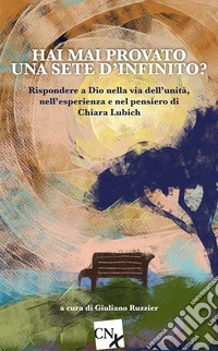 Hai mai provato una sete d'infinito?. E-book. Formato EPUB ebook