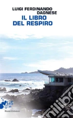 Il libro del respiro. E-book. Formato Mobipocket