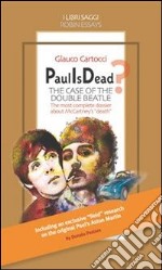 Paul is dead? The case of the double Beatle. E-book. Formato EPUB ebook