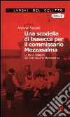 Una scodella di busecca per il commissario Mezzasalma. Le indagini del commissario Mezzasalma. E-book. Formato Mobipocket ebook di Antonio Vasselli