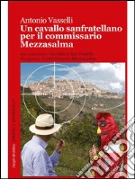 Un cavallo sanfratellano per il commissario Mezzasalma. E-book. Formato EPUB ebook